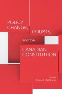 cover of the book Policy Change, Courts, and the Canadian Constitution