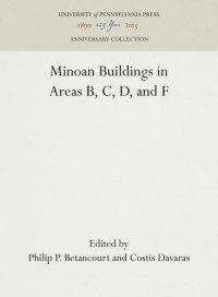 cover of the book Minoan Buildings in Areas B, C, D, and F