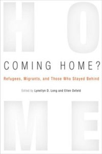 cover of the book Coming Home?: Refugees, Migrants, and Those Who Stayed Behind