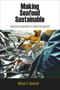 cover of the book Making Seafood Sustainable: American Experiences in Global Perspective