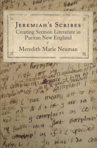 cover of the book Jeremiah's Scribes: Creating Sermon Literature in Puritan New England