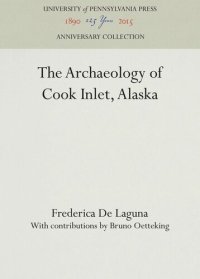 cover of the book The Archaeology of Cook Inlet, Alaska