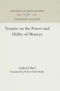 cover of the book Treatise on the Power and Utility of Moneys