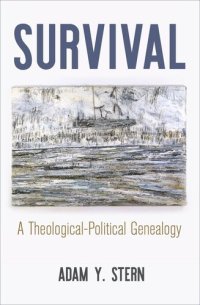 cover of the book Survival: A Theological-Political Genealogy