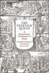 cover of the book The Venetian Qur'an: A Renaissance Companion to Islam