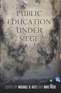 cover of the book Public Education Under Siege