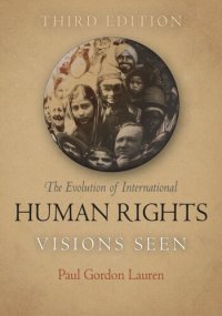 cover of the book The Evolution of International Human Rights: Visions Seen