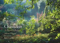 cover of the book Chanticleer: A Pleasure Garden