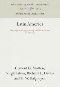 cover of the book Latin America: Development Programming and United States Investments