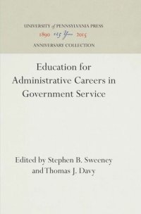 cover of the book Education for Administrative Careers in Government Service