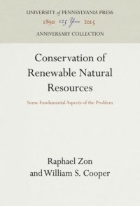 cover of the book Conservation of Renewable Natural Resources: Some Fundamental Aspects of the Problem