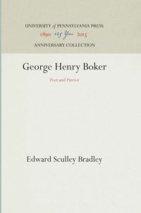 cover of the book George Henry Boker: Poet and Patriot