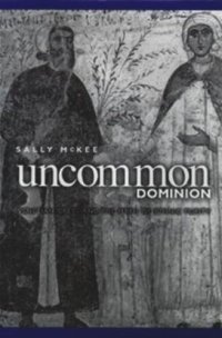 cover of the book Uncommon Dominion: Venetian Crete and the Myth of Ethnic Purity