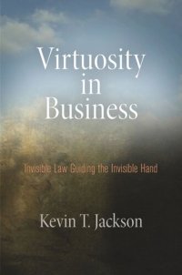 cover of the book Virtuosity in Business: Invisible Law Guiding the Invisible Hand