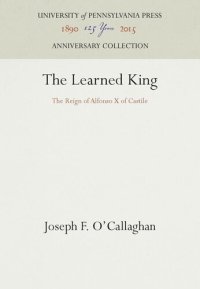 cover of the book The Learned King: The Reign of Alfonso X of Castile