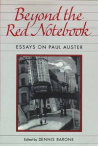 cover of the book Beyond the Red Notebook: Essays on Paul Auster