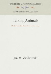 cover of the book Talking Animals: Medieval Latin Beast Poetry, 75-115