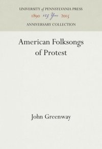 cover of the book American Folksongs of Protest