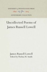 cover of the book Uncollected Poems of James Russell Lowell