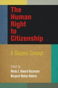 cover of the book The Human Right to Citizenship: A Slippery Concept