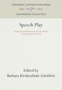 cover of the book Speech Play: Research and Resources for the Study of Linguistic Creativity