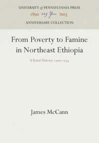 cover of the book From Poverty to Famine in Northeast Ethiopia: A Rural History, 19-1935