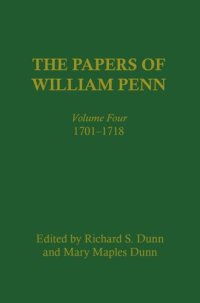 cover of the book The Papers of William Penn, Volume 4: 171-1718