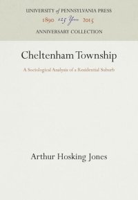 cover of the book Cheltenham Township: A Sociological Analysis of a Residential Suburb