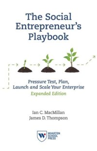 cover of the book The Social Entrepreneur's Playbook, Expanded Edition: Pressure Test, Plan, Launch and Scale Your Social Enterprise