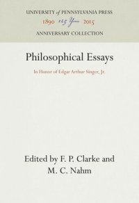 cover of the book Philosophical Essays: In Honor of Edgar Arthur Singer, Jr.