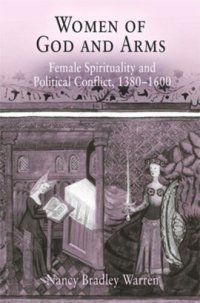 cover of the book Women of God and Arms: Female Spirituality and Political Conflict, 138-16