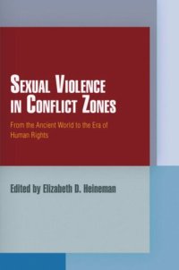 cover of the book Sexual Violence in Conflict Zones: From the Ancient World to the Era of Human Rights