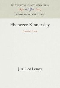 cover of the book Ebenezer Kinnersley: Franklin's Friend