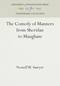 cover of the book The Comedy of Manners from Sheridan to Maugham