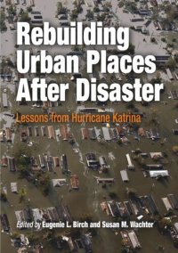 cover of the book Rebuilding Urban Places After Disaster: Lessons from Hurricane Katrina