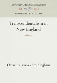 cover of the book Transcendentalism in New England: A History