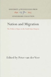 cover of the book Nation and Migration: The Politics of Space in the South Asian Diaspora