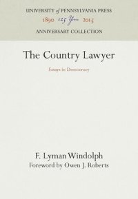 cover of the book The Country Lawyer: Essays in Democracy