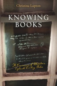 cover of the book Knowing Books: The Consciousness of Mediation in Eighteenth-Century Britain