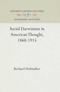 cover of the book Social Darwinism in American Thought, 1860-1915