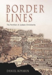 cover of the book Border Lines: The Partition of Judaeo-Christianity