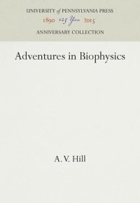 cover of the book Adventures in Biophysics