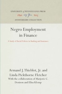 cover of the book Negro Employment in Finance: A Study of Racial Policies in Banking and Insurance