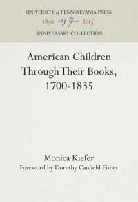 cover of the book American Children Through Their Books, 1700-1835