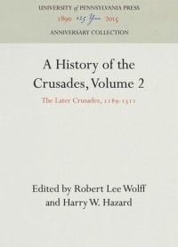 cover of the book A History of the Crusades, Volume 2: The Later Crusades, 1189-1311