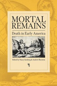 cover of the book Mortal Remains: Death in Early America