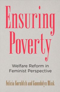 cover of the book Ensuring Poverty: Welfare Reform in Feminist Perspective