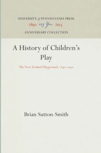 cover of the book A History of Children's Play: The New Zealand Playground, 184-195