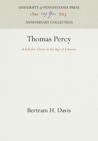 cover of the book Thomas Percy: A Scholar-Cleric in the Age of Johnson