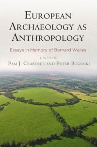 cover of the book European Archaeology as Anthropology: Essays in Memory of Bernard Wailes